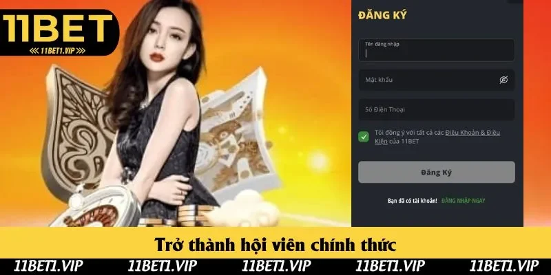 4 bước trở thành hội viên chính thức của nhà cái 11bet