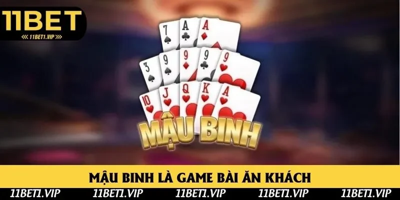 Mậu Binh là phiên bản đỏ đen siêu ăn khách