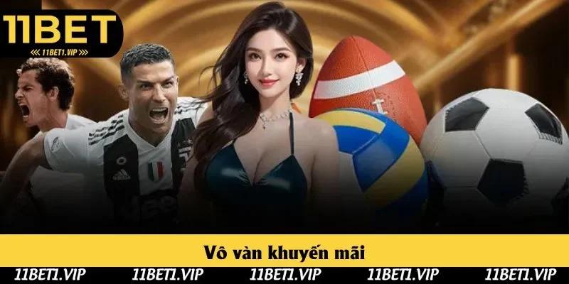 Bạn nhận được vô vàn khuyến mãi đa dạng không thể bỏ qua